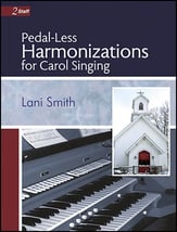 Pedal-Less Harmonizations for Carol Singing Organ sheet music cover
